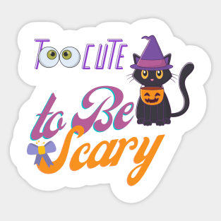 Too Cute to Be Scary Sticker